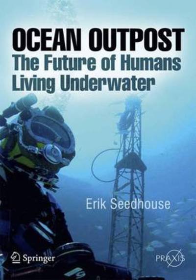 Cover for Erik Seedhouse · Ocean Outpost (Pocketbok) (2010)