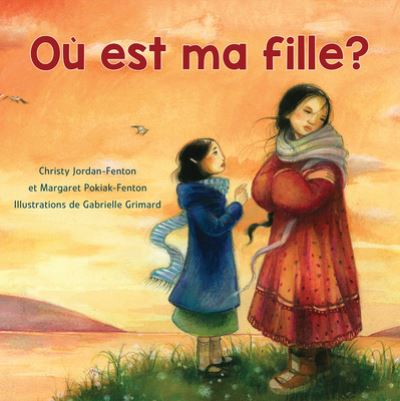 Cover for Christy Jordan-fenton · Ou Est Ma Fille? (Paperback Book) (2022)