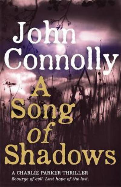 Cover for John Connolly · A Song of Shadows (Paperback Bog) (2016)