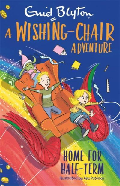A Wishing-Chair Adventure: Home for Half-Term: Colour Short Stories - The Wishing-Chair - Enid Blyton - Livros - Hachette Children's Group - 9781444962567 - 8 de julho de 2021