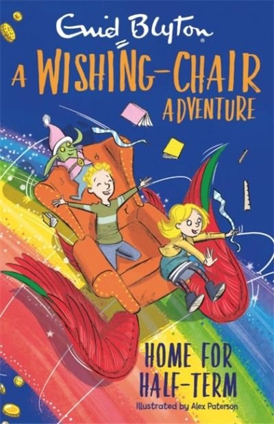 Cover for Enid Blyton · A Wishing-Chair Adventure: Home for Half-Term: Colour Short Stories - The Wishing-Chair (Paperback Bog) (2021)