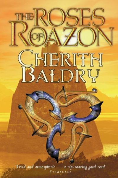 Cover for Cherith Baldry · The Roses of Roazon (Paperback Book) (2013)