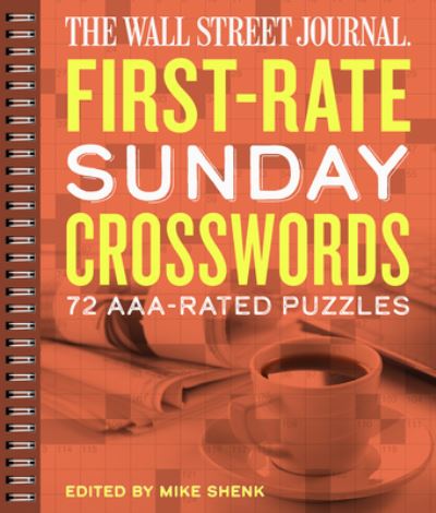 Wall Street Journal First-Rate Sunday Crosswords - Mike Shenk - Books - Sterling Publishing Co., Inc. - 9781454929567 - October 6, 2020