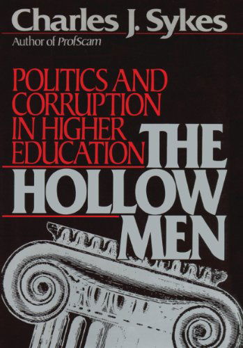 The Hollow Men: Politics and Corruption in Higher Education - Charles J. Sykes - Audiobook - Blackstone Audio, Inc. - 9781455117567 - 20 listopada 2011