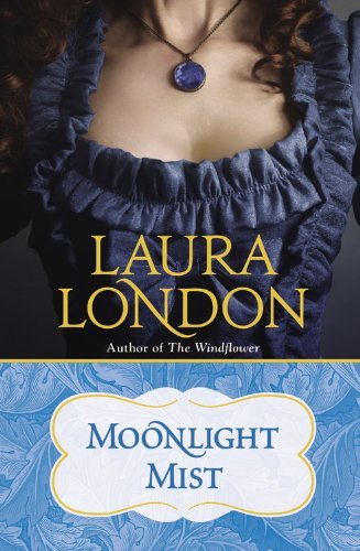 Moonlight Mist - Laura London - Books - Forever Yours - 9781455555567 - April 1, 2014
