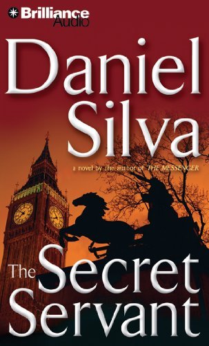 Cover for Daniel Silva · The Secret Servant (Gabriel Allon Series) (Lydbog (CD)) [Abridged edition] (2011)