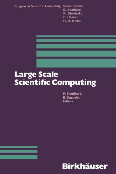 Cover for Deuflhard · Large Scale Scientific Computing - Progress in Scientific Computing (Paperback Book) [Softcover reprint of the original 1st ed. 1987 edition] (2012)