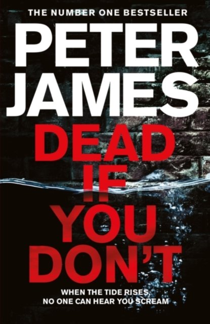 Cover for Peter James · Dead if You Don't Signed Copies - Signed Editions (Hardcover bog) (2018)