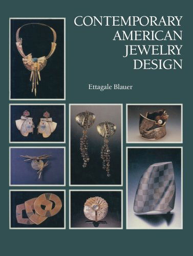 Cover for Ettagale Blauer · Contemporary American Jewelry Design (Paperback Book) [Softcover reprint of the original 1st ed. 1991 edition] (2013)