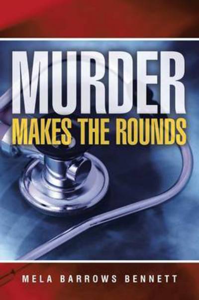 Cover for Mela Barrows Bennett · Murder Makes the Rounds (Paperback Book) (2015)