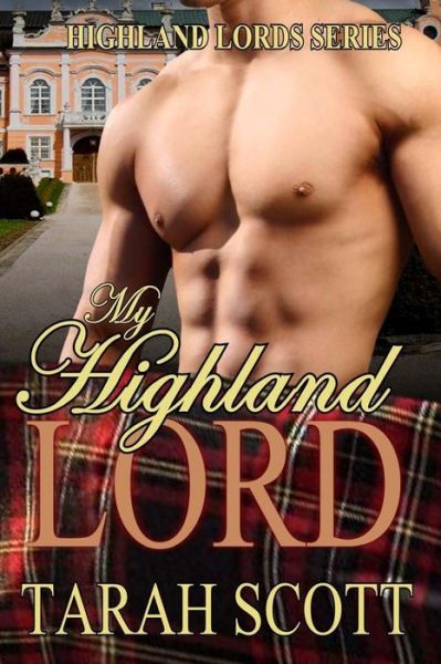 Cover for Tarah Scott · My Highland Lord (Paperback Book) (2014)