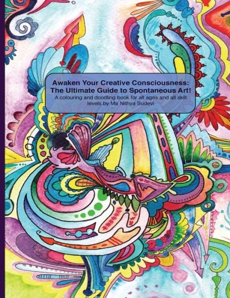 Cover for Ma Nithya Sudevi · Awaken Your Creative Consciousness (Paperback Book) (2013)
