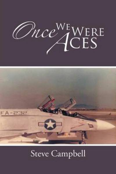 Cover for Steve Campbell · Once We Were Aces (Paperback Book) (2014)