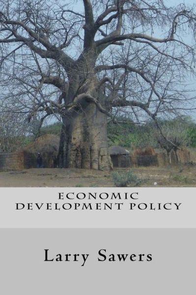 Cover for Larry Sawers · Economic Development Policy (Paperback Book) (2018)