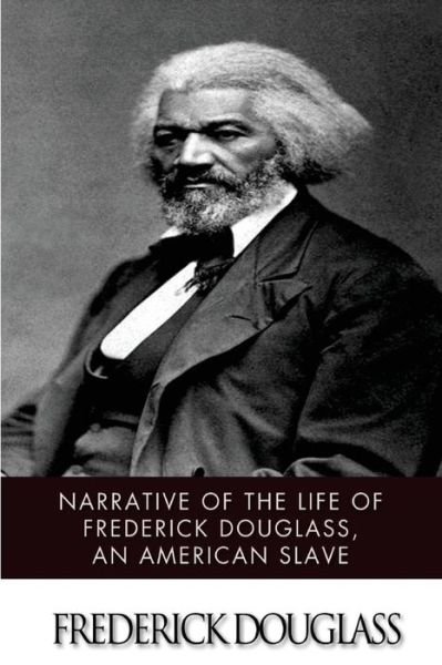 Cover for Frederick Douglass · Narrative of the Life of Frederick Douglass, an American Slave (Paperback Book) (2014)