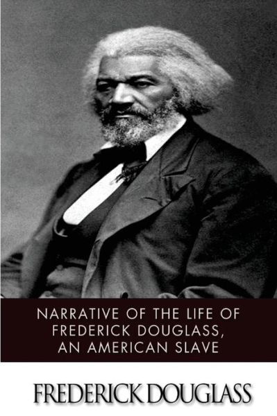 Cover for Frederick Douglass · Narrative of the Life of Frederick Douglass, an American Slave (Pocketbok) (2014)