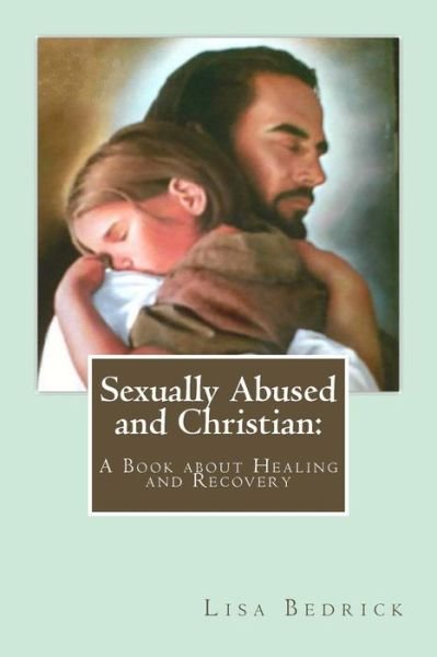 Cover for Lisa Bedrick · Sexually Abused and Christian (Paperback Book) (2014)