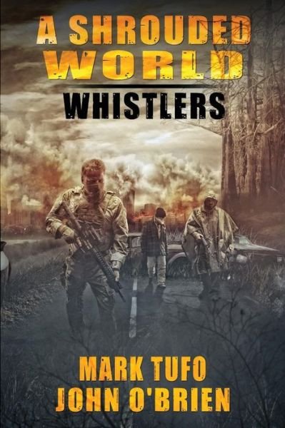 Cover for Mark Tufo · A Shrouded World - Whistlers (Paperback Book) (2014)
