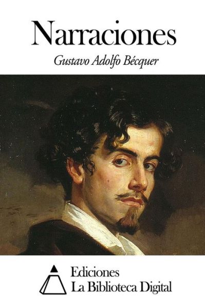 Cover for Gustavo Adolfo Becquer · Narraciones (Paperback Book) (2014)