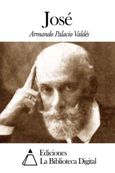 Cover for Armando Palacio Valdes · Jose (Paperback Book) (2014)