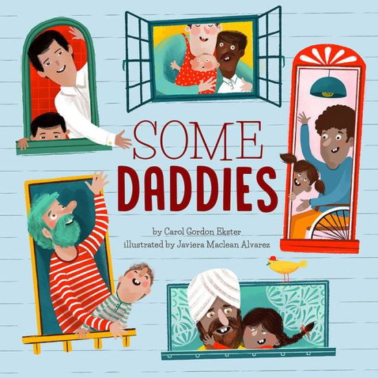 Cover for Carol Gordon Ekster · Some Daddies (Hardcover Book) (2022)