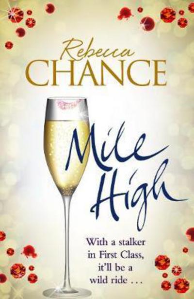 Cover for Rebecca Chance · Mile High (Paperback Book) [New edition] (2017)