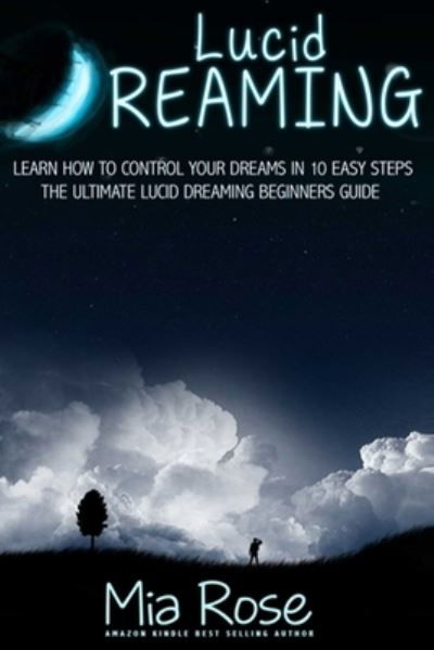 Cover for Mia Rose · Lucid Dreaming (Paperback Book) (2015)