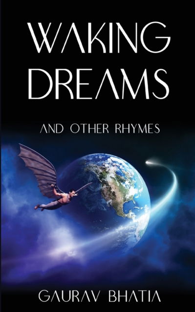 Cover for Gaurav Bhatia · Waking Dreams, and other rhymes (Paperback Book) (2021)