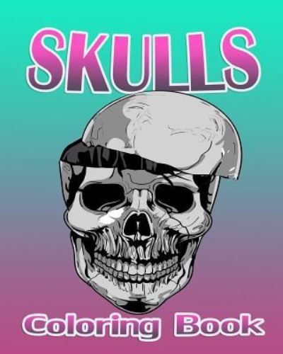 Cover for Skelly O · Skulls (Coloring Book) (Paperback Book) (2015)