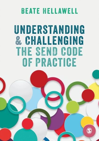 Cover for Hellawell, Beate (Canterbury Christ Church University, UK) · Understanding and Challenging the SEND Code of Practice (Hardcover bog) (2018)