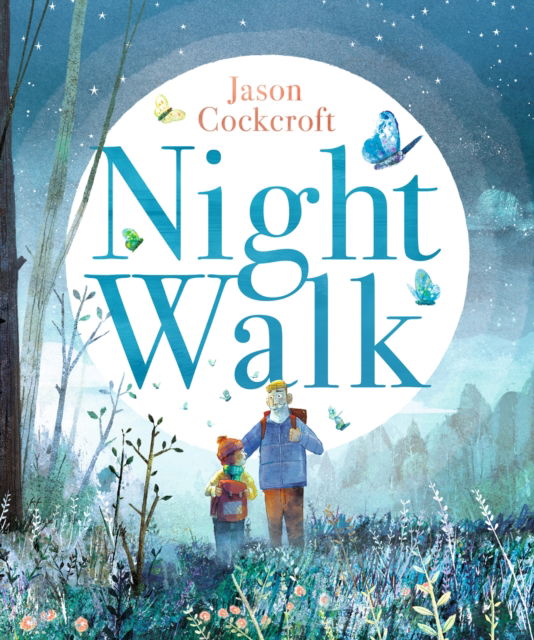 Jason Cockcroft · Night Walk (Hardcover Book) (2024)