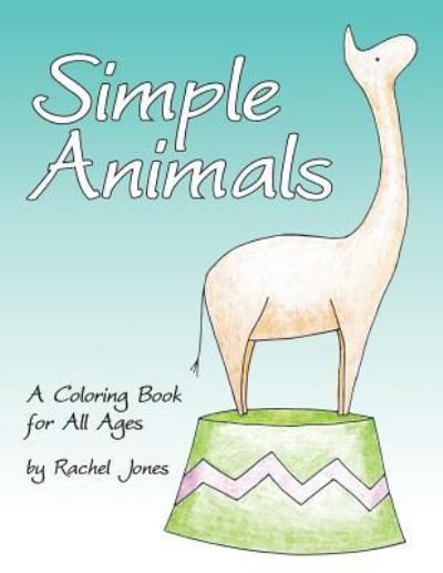 Cover for Rachel Jones · Simple Animals (Paperback Bog) (2016)
