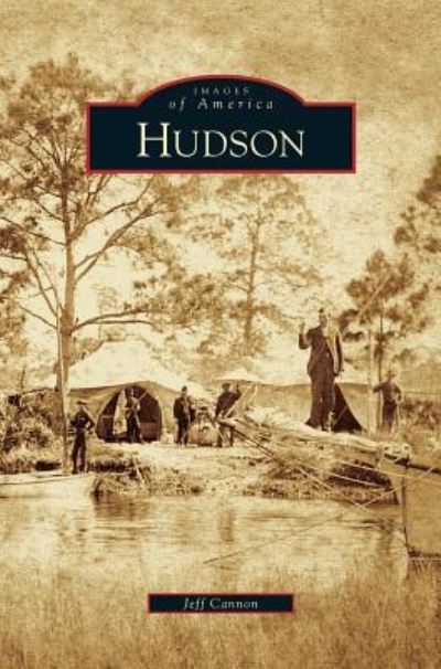 Cover for Jeff Cannon · Hudson (Hardcover Book) (2009)