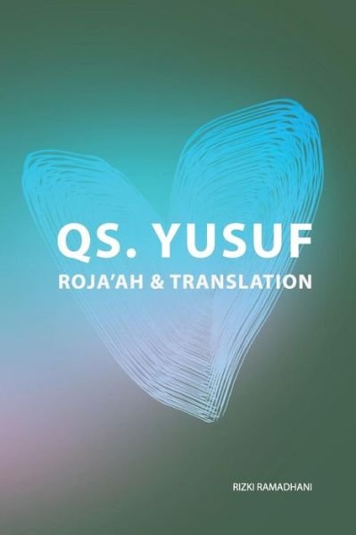Cover for Rizki Ramadhani Ba · QS. Yusuf (Pocketbok) (2016)