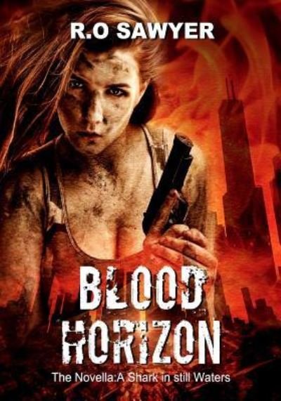 Cover for R O Sawyer · Blood Horizon (Paperback Book) (2016)
