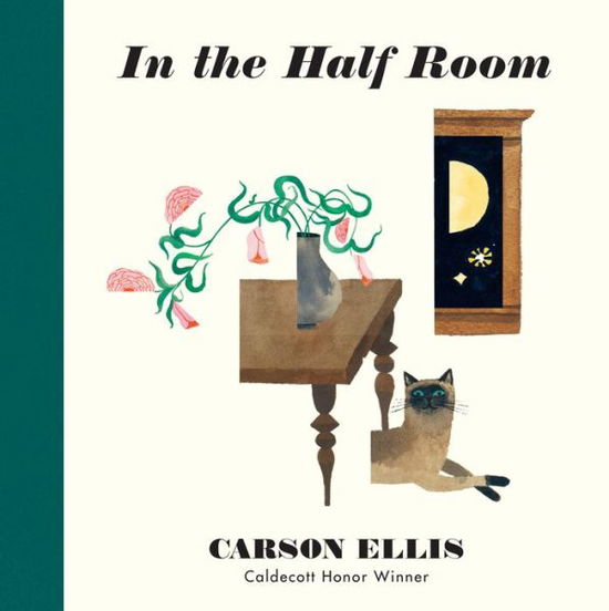 Cover for Carson Ellis · In the Half Room (Bok) (2020)