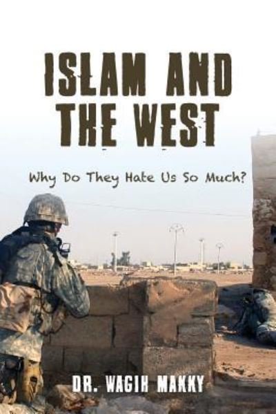 Cover for Wagih Makky · Islam and The West (Paperback Book) (2016)