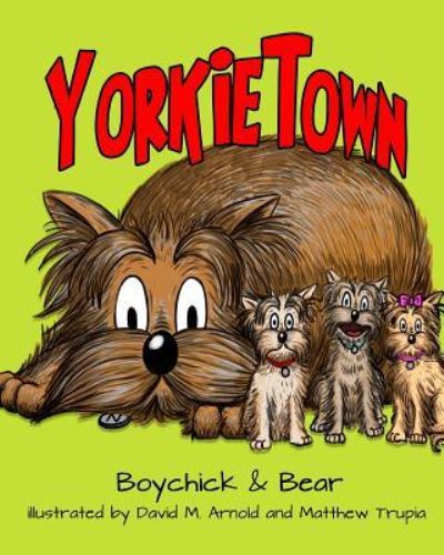 Cover for Boychick &amp; Bear · Yorkietown (Paperback Book) (2016)