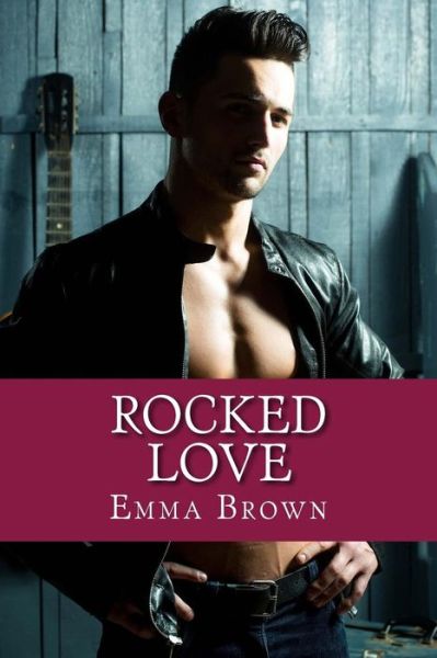 Cover for Emma Brown · Rocked Love (Paperback Bog) (2016)