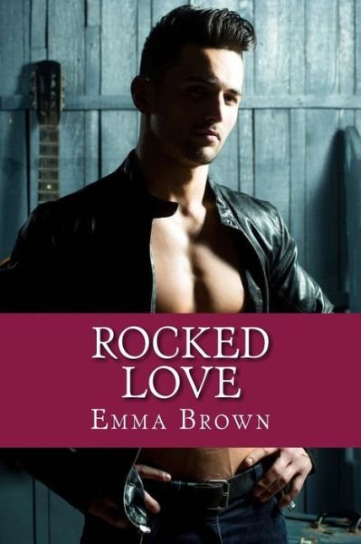 Cover for Emma Brown · Rocked Love (Paperback Book) (2016)