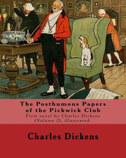 Cover for Dickens · The Posthumous Papers of the Pickwick Club. by (Paperback Book) (2016)