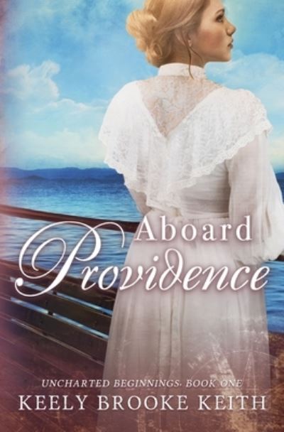 Cover for Keely Brooke Keith · Aboard Providence (Pocketbok) (2017)