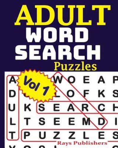 Cover for Rays Publishers · ADULT WORD SEARCH Puzzles Vol 1 (Paperback Book) (2017)