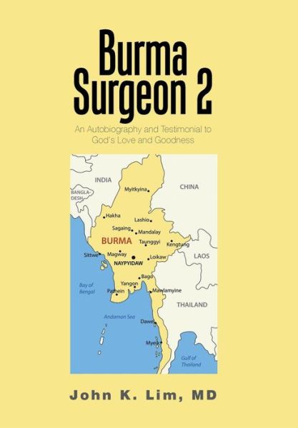 Cover for John K. Lim · Burma  Surgeon  2 (Hardcover Book) (2018)