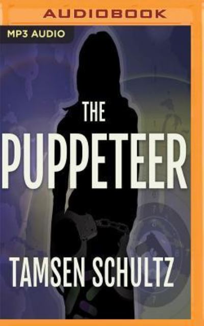 Cover for Tamsen Schultz · Puppeteer, The (MP3-CD) (2018)