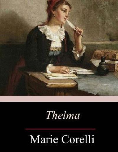 Cover for Marie Corelli · Thelma (Paperback Bog) (2017)