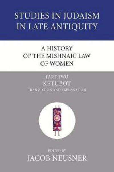 Cover for Jacob Neusner · A History of the Mishnaic Law of Women, Part Two (Pocketbok) (2007)