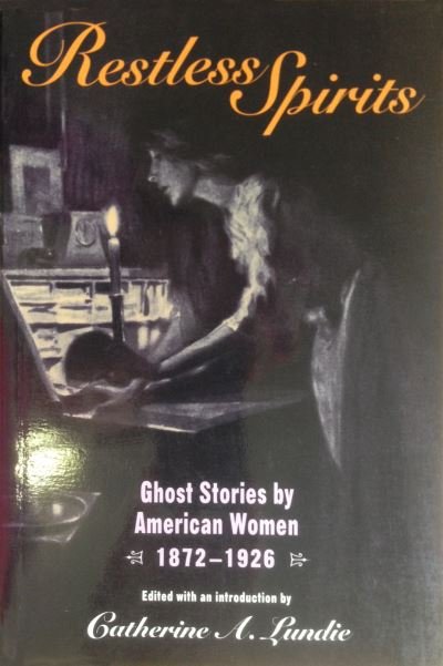 Cover for Restless Spirits: Ghost Stories by American Women, 1872-1926 (Taschenbuch) (1996)
