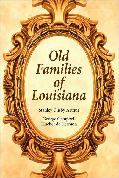 Cover for Stanley Arthur · Old Families of Louisiana (Paperback Book) (1998)