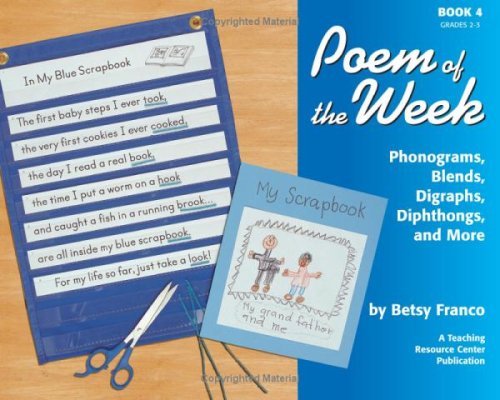 Cover for Betsy Franco · Poem of the Week Book 4: Phonograms, Blends, Digraphs, Diphthongs, and More (Pocketbok) (2008)